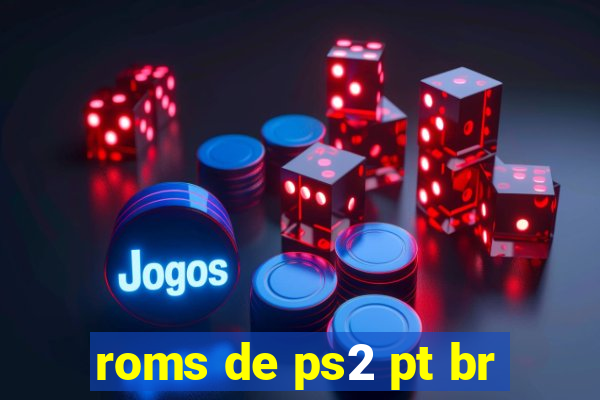 roms de ps2 pt br